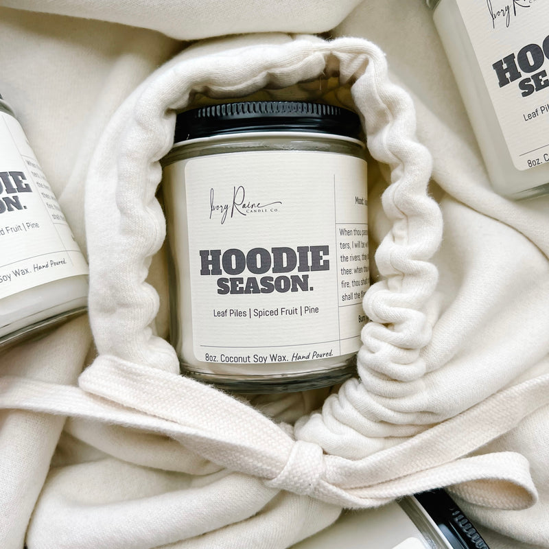 Hoodie Season. - Ivory Raine Candle Co.